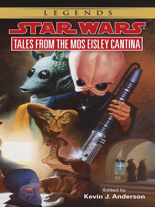 Title details for Tales from the Mos Eisley Cantina by Kevin Anderson - Wait list